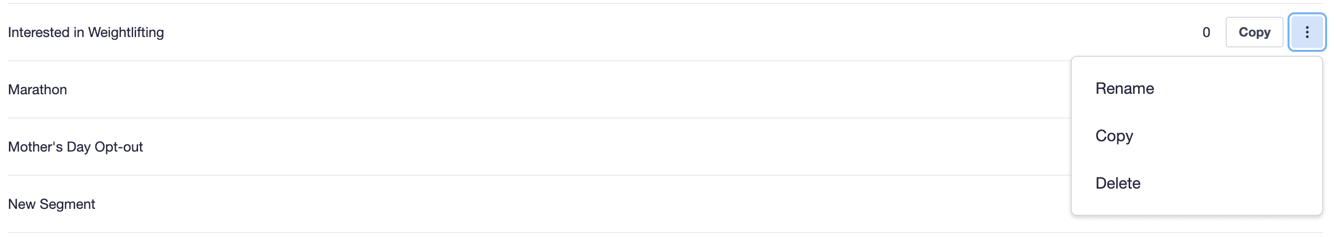 The ‘Interested in Weightlifting’ segment has had its 3 dot menu clicked, and a dropdown is shown displaying ‘Rename’, ‘Copy’, and ‘Delete’