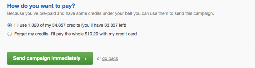 The "How do you want to pay" screen, with a choice between paying by email credits or credit card